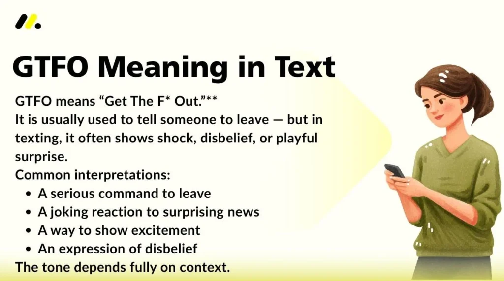 GTFO Meaning in Text
