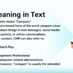 CMP Meaning in Text